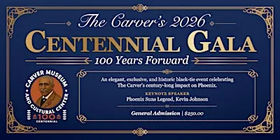 The Carver's Centennial 100 Years Forward Gala