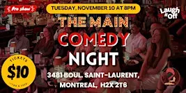 TUESDAY Pro Comedy Show | The Main Comedy Show in Montreal on Nov. 10