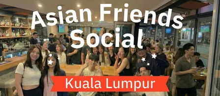 Asian-Friendly International Social Meetup in Kuala Lumpur Lounge Asia