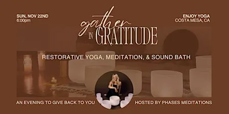 Gather in Gratitude Meditation + Sound Bath Event 11/22