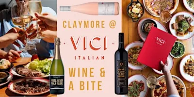 Wine & A Bite | Claymore Wines at Vici Italian Brisbane