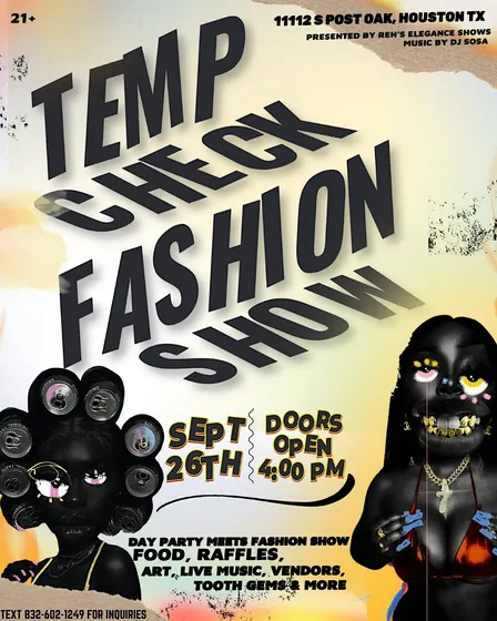 TEMP CHECK FASHION SHOW AND ARTIST SHOWCASE