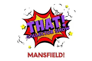 THAT! Collector Show Mansfield