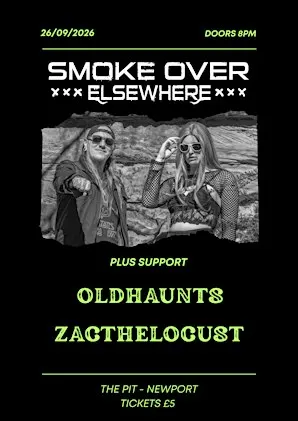Smoke Over Elsewhere @ The Pit / Newport