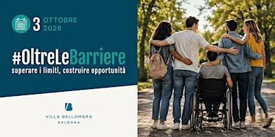#OltreLeBarriere. Superare i limiti, costruire opportunità