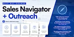 Sales Navigator & Outreach (Half Day Course) - OXFORD