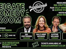 REIGATE COMEDY ROOM with HAL CRUTTENDEN & SALLY-ANNE HAYWARD!