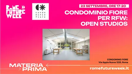 CONDOMINIO FIORE PER ROME FUTURE WEEK: OPEN STUDIOS