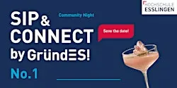 SIP & Connect - by GründES! #01 – Community Night