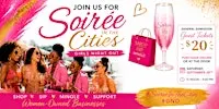 Soiree In The Cities Girls Night Out Philly [Pop-up] = Vendors Wanted