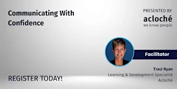 Lunch and Learn: Communicating With Confidence