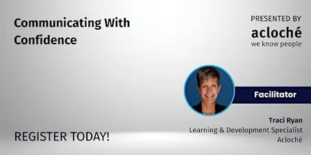 Lunch and Learn: Communicating With Confidence