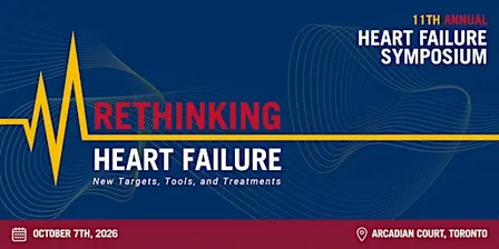 Ted Rogers Centre for Heart Research: 2026 Heart Failure Symposium