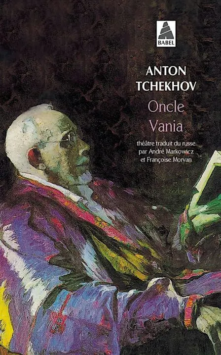 Club de lecture sur Oncle Vania de Tchekhov, 1897, 140 pp