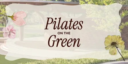 September 26th - Pilates on the Green