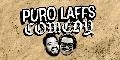 Puro Laffs Comedy Show