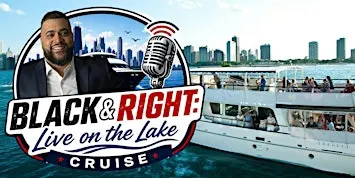 Black & Right Live on the Lake Cruise 2026 with John Anthony