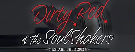 Live Music - Dirty Red and the Soul Shakers