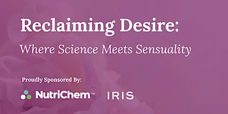 Reclaiming Desire: Where Science Meets Sensuality