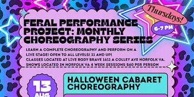Feral Performance Project: Monthly Choreography Series