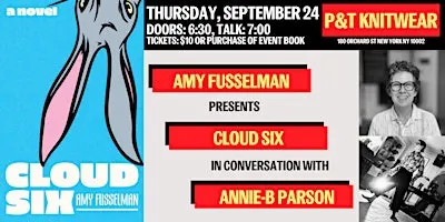 Amy Fusselman presents Cloud Six, with Annie-B Parson