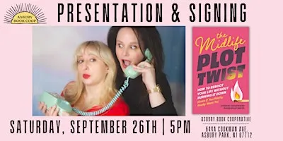 Author Event: The Midlife Plot Twist by Lindsay Goldwert & Gabrielle Moss