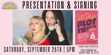 Author Event: The Midlife Plot Twist by Lindsay Goldwert & Gabrielle Moss