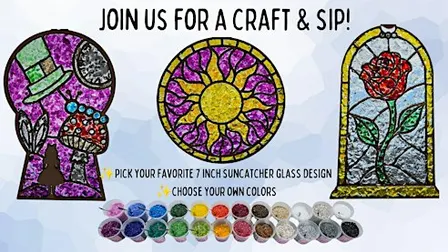 Craft & Sip - Glass Suncatcher Workshop - at Parkway Food Hall!