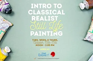 Intro to Classical Realist Still Life Painting