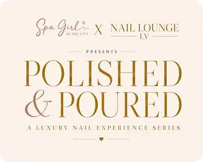 Polished & Poured | Luxury Nail Experience | Las Vegas
