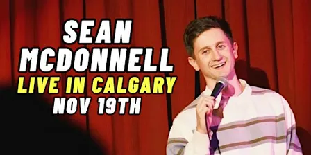 Sean McDonnell Does Stand-Up In Calgary