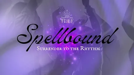 Spellbound- Surrender to the Rhythm