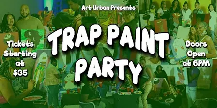 Trap Paint Party