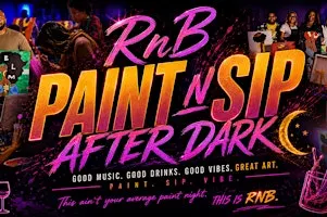 R&B Paint and Sip with Friends: After Dark