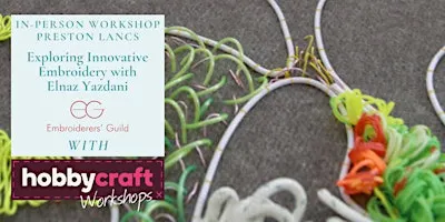In Person Workshop: Exploring Innovative Embroidery (Preston)
