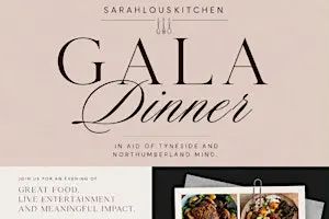 SARAHLOUSKITCHEN Charity Gala in aid of Tyneside and Northumberland Mind