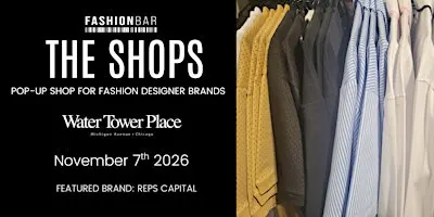 The Shops - Single Day Pop-up - November Reps Capital Edition
