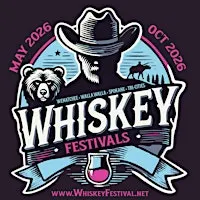 2026 Spokane Whiskey Festival ~ Spokane Valley Event Cntr. - Fri. Oct 23