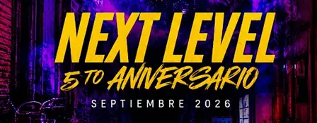 5 ANIVERSARIO NEXT LEVEL GDL