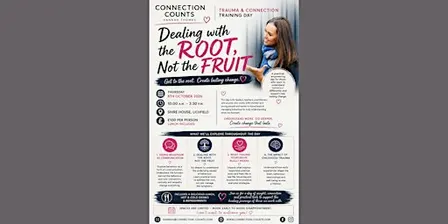 Dealing with the Root, Not the Fruit - Trauma & Connection Training Day