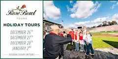 Rose Bowl Stadium Holiday Tours - December 26th, 10:30AM & 12:30PM