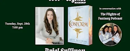 CONFORM: Ariel Sullivan in conversation w/ The Flights of Fantasy Podcast