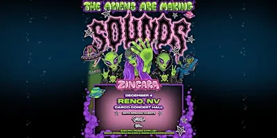 ZINGARA 'The Aliens Are Making Sounds Tour' at Cargo