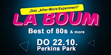 LA BOUM-After-Work - Party - best of 80s & more!