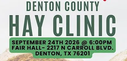 Denton County Hay Clinic