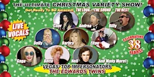 THE ULTIMATE VEGAS HOLIDAY VARIETY SHOW Vegas Top Impersonators