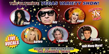 THE ULTIMATE VEGAS VARIETY SHOW Vegas Top Impersonators