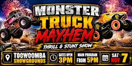 Monster Truck Mayhem Thrill & Stunt Show Toowoomba Showgrounds