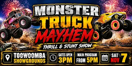 Monster Truck Mayhem Thrill & Stunt Show Toowoomba Showgrounds