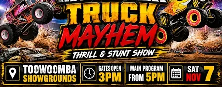 Monster Truck Mayhem Thrill & Stunt Show Toowoomba Showgrounds